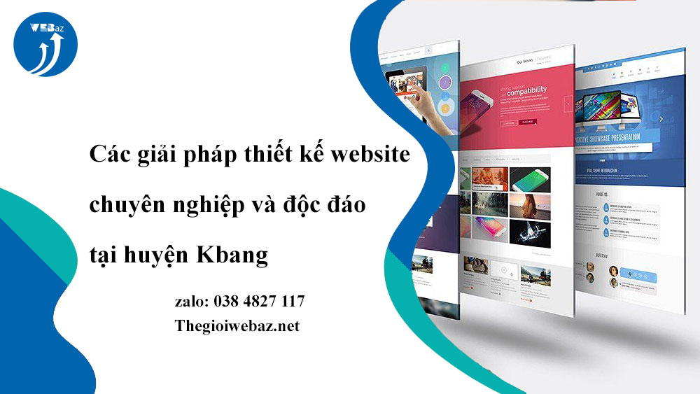 các giải pháp thiết kế website chuyên nghiệp và độc đáo tại huyện Kbang